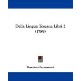 Della Lingua Toscana Libri 2 (1789) - 1